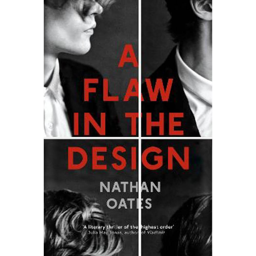 A Flaw in the Design: 'A psychological thriller par excellence' Guardian (Hardback) - Nathan Oates